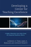 Developing a Center for Teaching Excellence (eBook, ePUB)