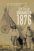 Joe Oscar Undaunted - 1876 (eBook, ePUB)