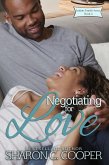 Negotiating for Love (Jenkins Family Series, #4) (eBook, ePUB) Negotiating for Love (Jenkins Family Series, #4) (eBook, ePUB)