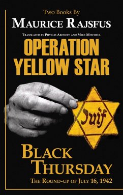 Operation Yellow Star / Black Thursday (eBook, ePUB) - Rajsfus, Maurice