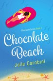 Chocolate Beach (Chocolate Series, #1) (eBook, ePUB)