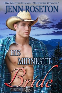 His Midnight Bride (BBW Western Romance - Millionaire Cowboys 6) (eBook, ePUB) - Roseton, Jenn