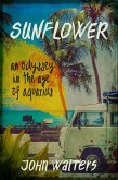 Sunflower: A Novel (eBook, ePUB) Sunflower: A Novel (eBook, ePUB)