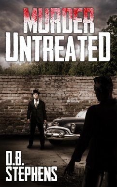 Murder Untreated (eBook, ePUB) - Stephens, D. B.