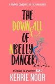 The Downfall of a Bellydancer (Bellydancing and Beyond, #2) (eBook, ePUB)