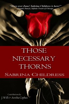 Cover Those Necessary Thorns: The Complete Series (eBook, ePUB)