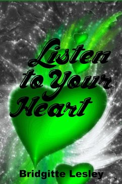 Listen to Your Heart (eBook, ePUB) - Lesley, Bridgitte