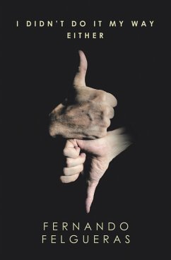 Cover I Didn't Do It My Way Either (eBook, ePUB)