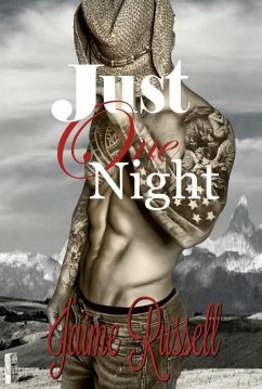 Just One Night (Cowboy Heaven and Texas Beauties) (eBook, ePUB) - Russell, Jaime