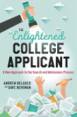 The Enlightened College Applicant (eBook, ePUB)