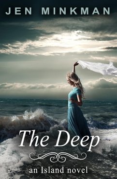 The Deep (The Island, #2) (eBook, ePUB) - Minkman, Jen