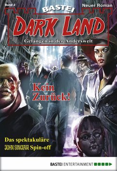 Kein Zurück! / Dark Land Bd.2 (eBook, ePUB) - Grimm, Graham