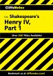 CliffsNotes on Shakespeare's Henry IV,... - Bild 1