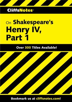 CliffsNotes on Shakespeare's Henry IV, Part 1 (eBook, ePUB) - Lowers, James K