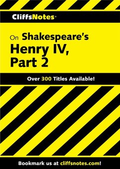 CliffsNotes on Shakespeare's Henry IV, Part 2 (eBook, ePUB) - Lowers, James K