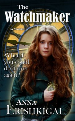 The Watchmaker: A Novelette (eBook, ePUB) - Erishkigal, Anna