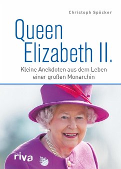 Queen Elizabeth II. (eBook, PDF) - Spöcker, Christoph