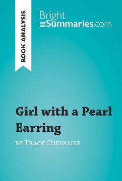 Girl with a Pearl Earring by Tracy Chevalier (Book Analysis) (eBook, ePUB) - Summaries, Bright