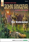 Die Grabräuber / John Sinclair Sonder-Edition Bd.41 (eBook, ePUB)