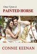 Once Upon A Painted Horse (eBook, ePUB) - Bild 1