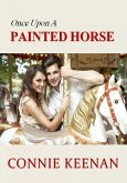 Once Upon A Painted Horse (eBook, ePUB)