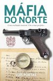 Máfia do Norte (eBook, ePUB)