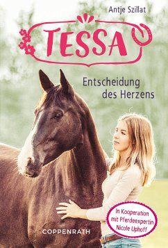 Entscheidung des Herzens / Tessa Bd.1 (eBook, ePUB) - Szillat, Antje