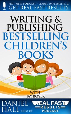 Cover Writing and Selling Bestselling Children's Books (Real Fast Results, #13) (eBook, ePUB)