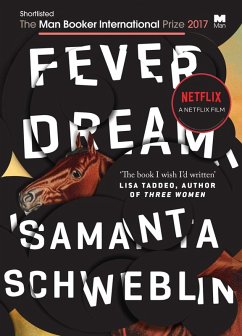 Fever Dream (eBook, ePUB) - Schweblin, Samanta