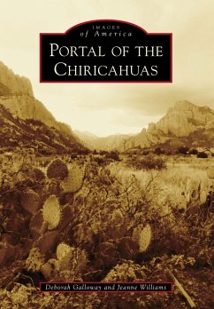 Portal of the Chiricahuas (eBook, ePUB) - Galloway, Deborah