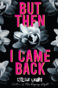 But Then I Came Back (eBook, ePUB) - Laure, Estelle