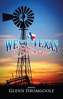 West Texas Stories (eBook, ePUB) - Dromgoole, Glenn