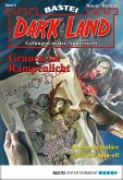 Grauen im Rampenlicht / Dark Land Bd.3 (eBook, ePUB)