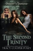 The Second Trinity (Destiny's Trinities, #6.5) (eBook, ePUB)