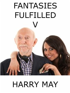 Fantasies Fulfilled V (eBook, ePUB) - May, Harry