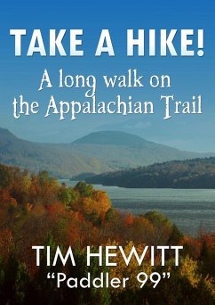 Take a Hike! A Long Walk on the Appalachian Trail (eBook, ePUB) - Hewitt, Tim