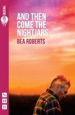 And Then Come The Nightjars (NHB Modern Plays) (eBook, ePUB)