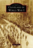 Cleveland in World War I (eBook, ePUB)