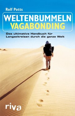 Weltenbummeln - Vagabonding (eBook, PDF) - Potts, Rolf