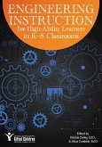 Engineering Instruction for High-Ability Learners in K-8 Classrooms (eBook, ePUB)