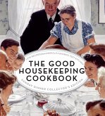 The Good Housekeeping Cookbook Sunday Dinner Collector's Edition (eBook, ePUB) The Good Housekeeping Cookbook Sunday Dinner Collector's Edition (eBook, ePUB)