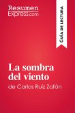 La sombra del viento de Carlos Ruiz Zafón (Guía de lectura) (eBook, ePUB)