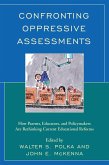 Confronting Oppressive Assessments (eBook, ePUB)