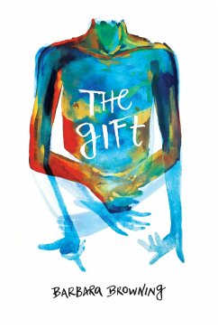The Gift (eBook, ePUB) - Browning, Barbara