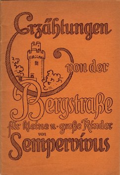 Erzählungen von der Bergstraße für kleine und große Kinder von Sempervivus (eBook, ePUB) Cover Erzählungen von der Bergstraße für kleine und große Kinder von Sempervivus (eBook, ePUB)