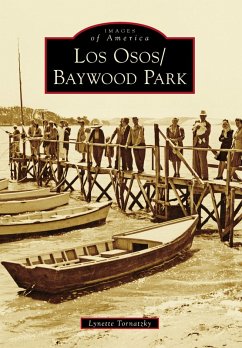 Los Osos/Baywood Park (eBook, ePUB) - Tornatzky, Lynette