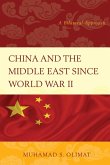 China and the Middle East Since World War II (eBook, ePUB)