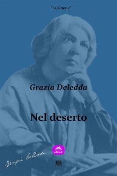 Nel deserto (eBook, ePUB) - Deledda, Grazia