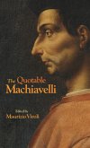 Quotable Machiavelli (eBook, ePUB)