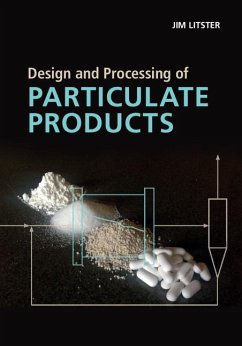 Design and Processing of Particulate Products (eBook, ePUB) - Litster, Jim